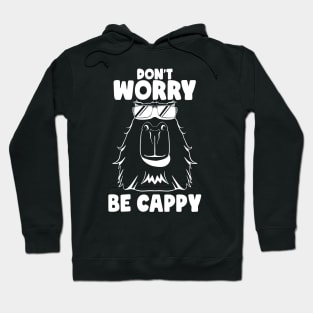 Don't Worry be Cappy Funny Capybara Face Rodent Capybaras Hoodie